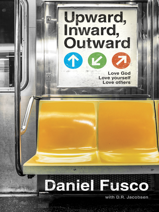 Title details for Upward, Inward, Outward by Daniel Fusco - Wait list